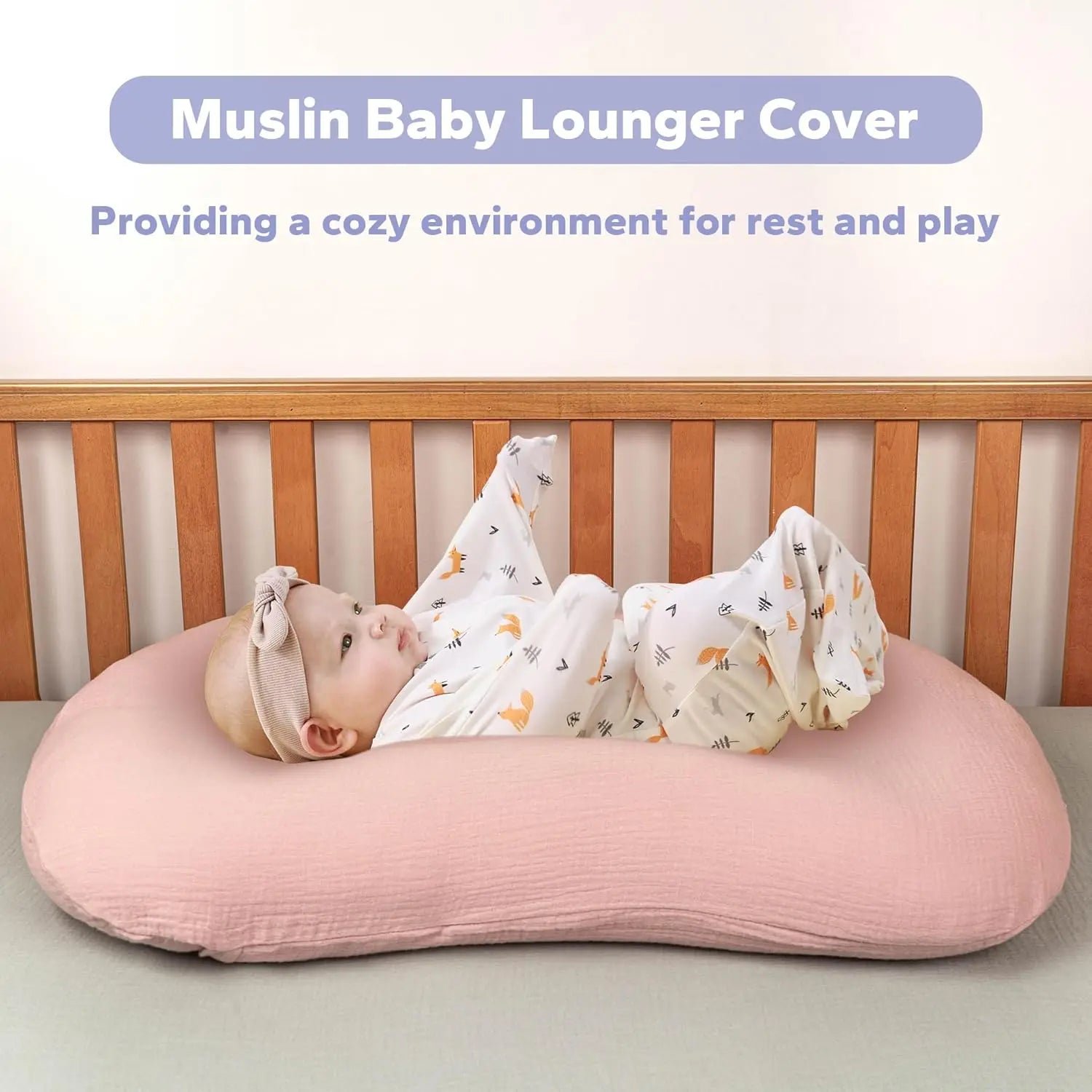 NestCover™ Muslin Baby Lounger Cover (Machine-Washable)